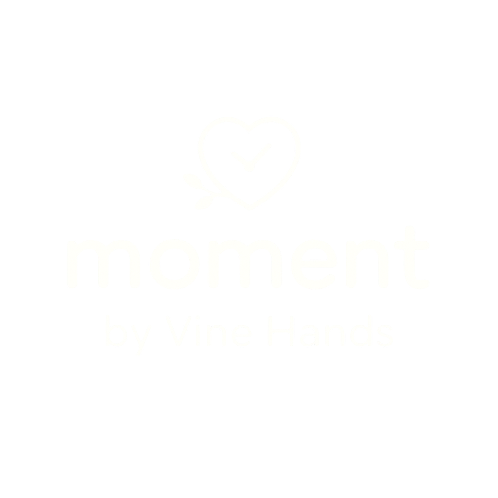 Moment by Vine Hands